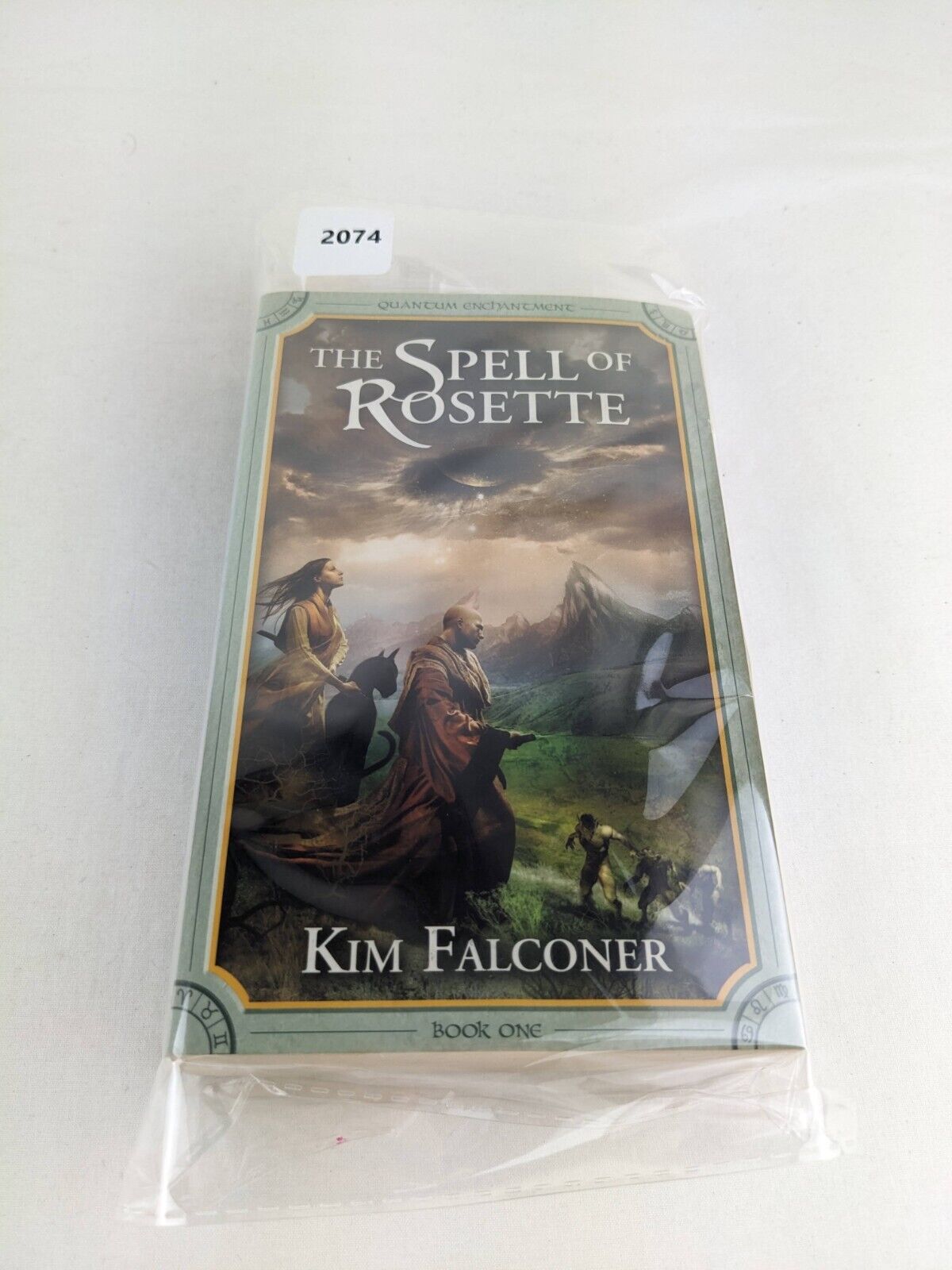 The spell of Rosette by Kim Falconer 2009 Quantum Enchantment