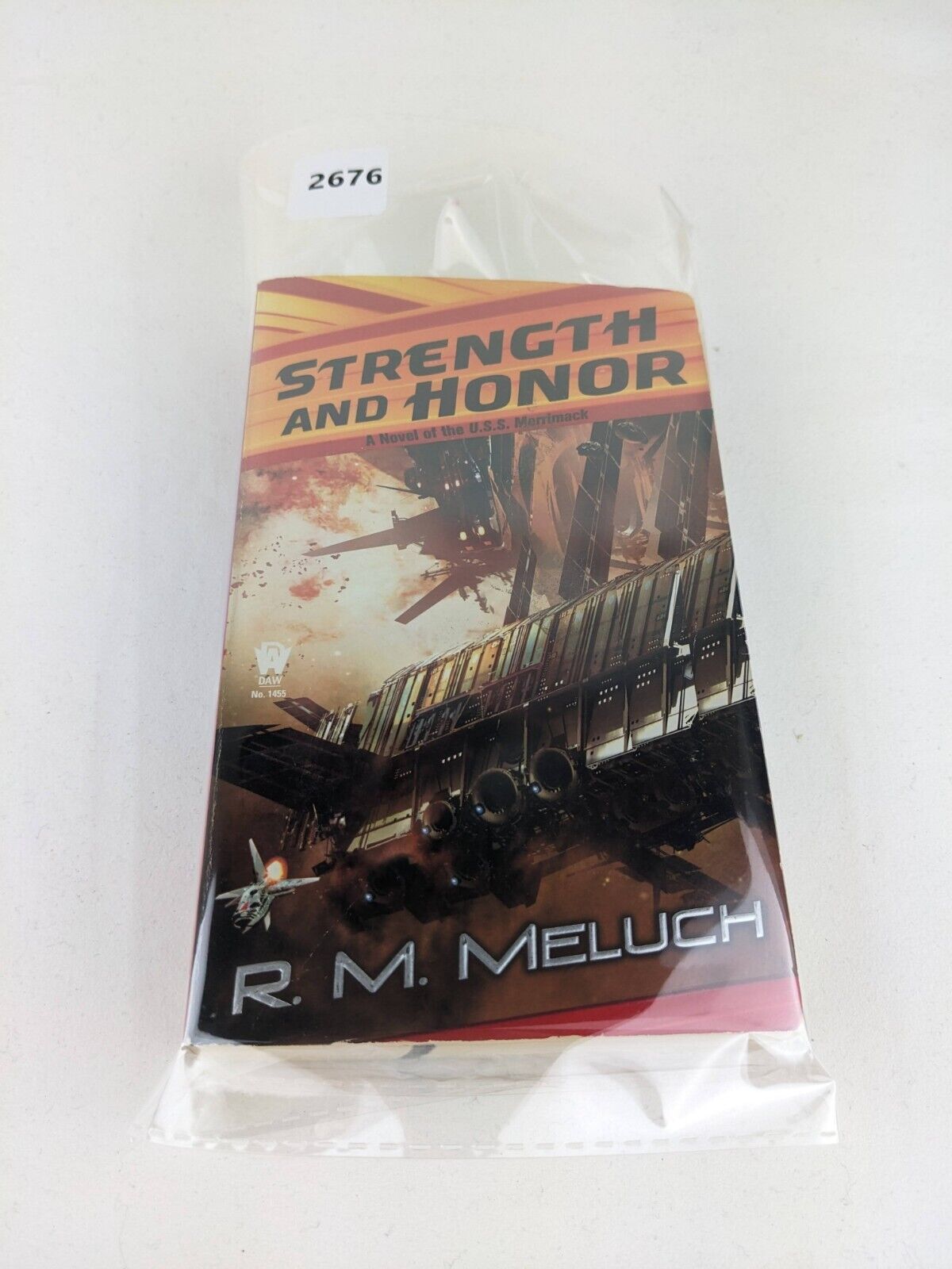Strength and Honor by R. M. Meluch 2009 Tour of the Merrimack