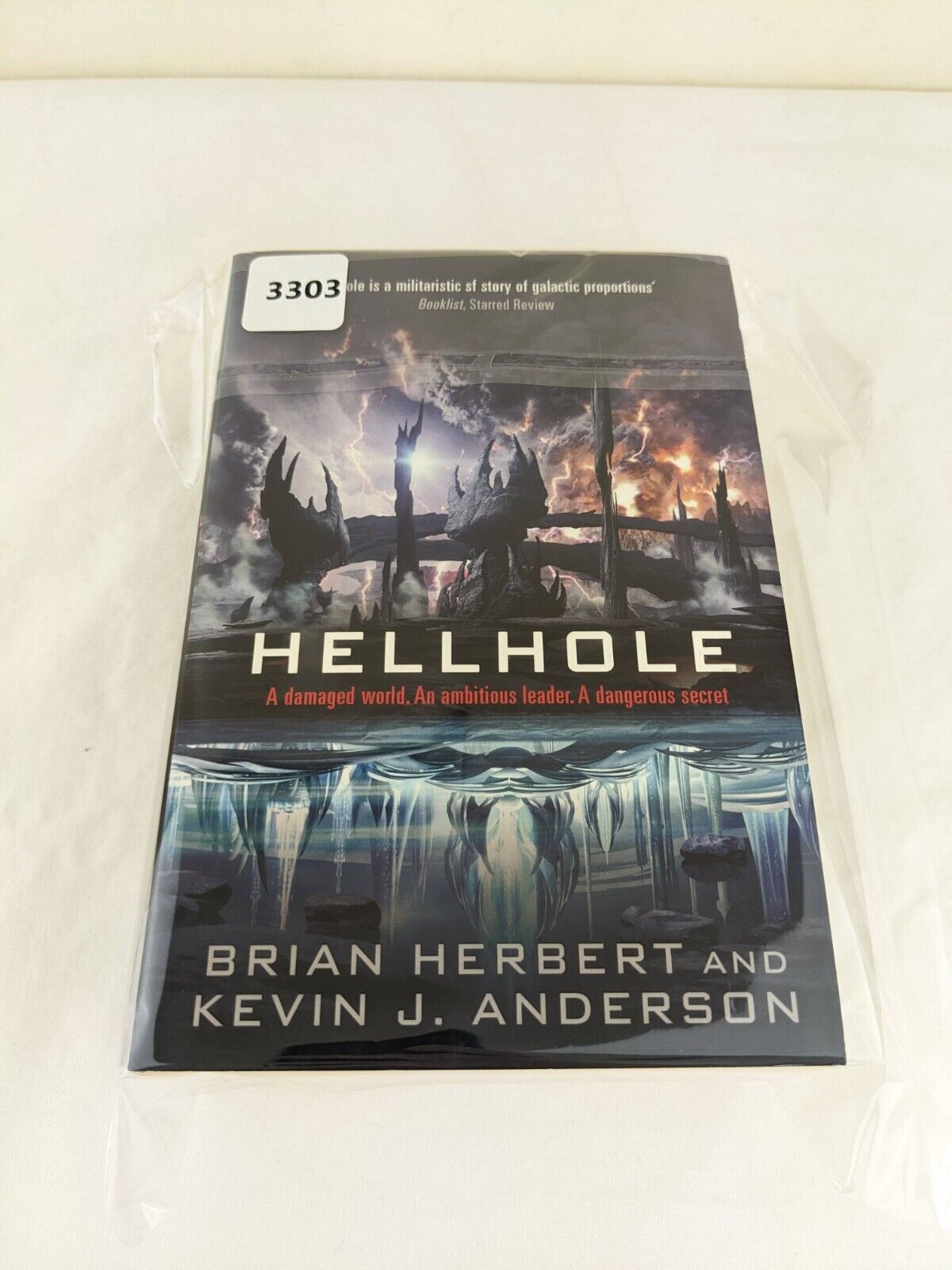 Hellhole & Hellhole awakening by Kevin J. Anderson & Brian Herbert 2011