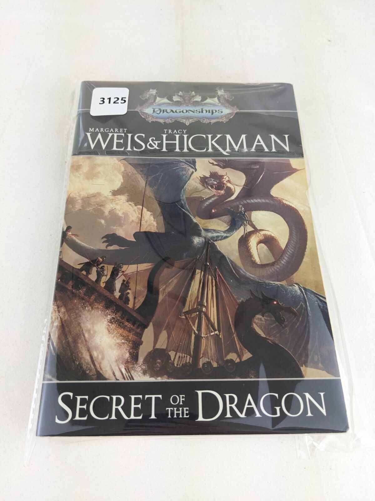 Secret of the dragon by Margaret Weis Tracy Hickman 2010 Dragonships of Vindras