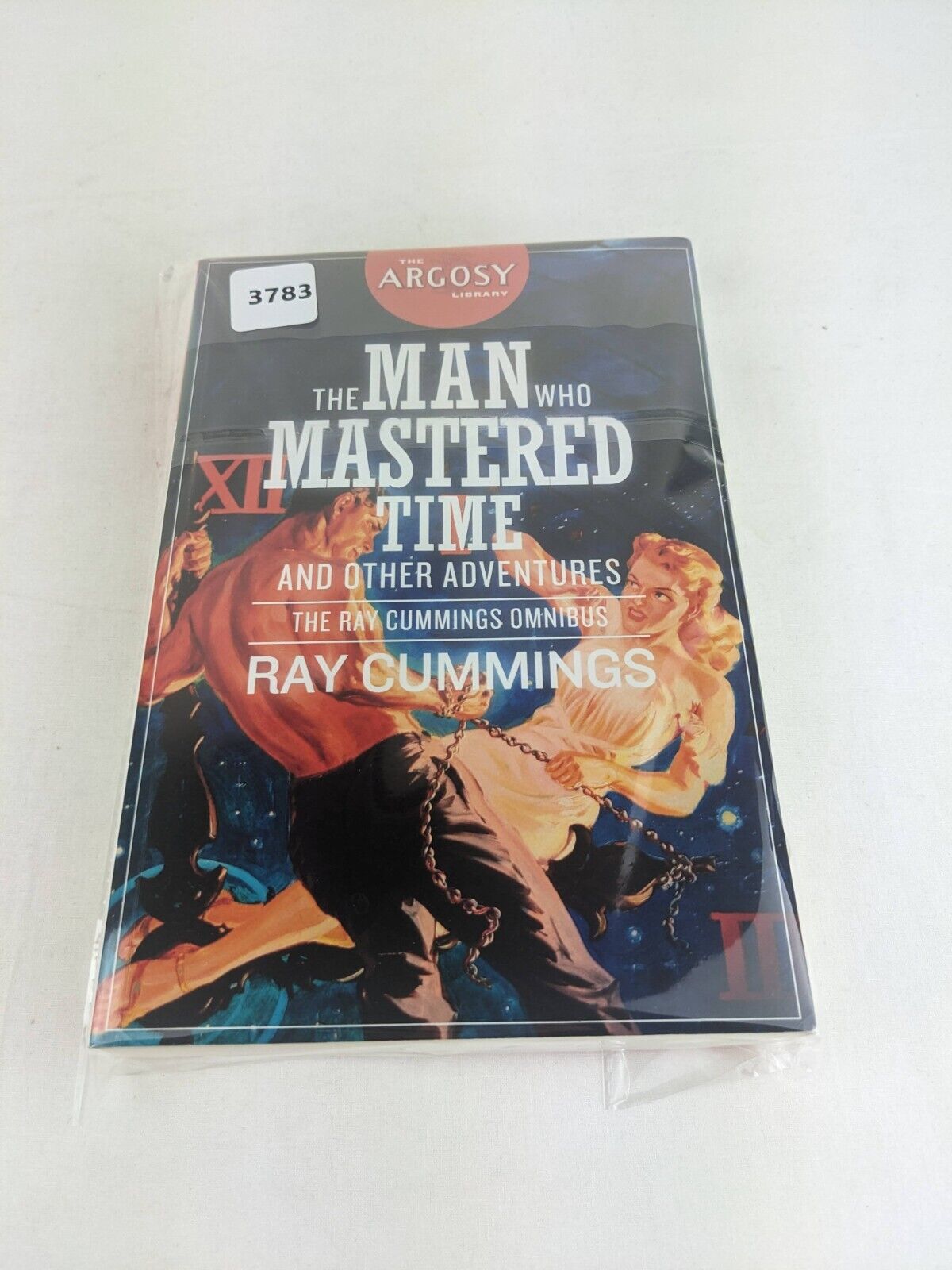 The man who mastered time and other adventures by Ray Cummings Omnibus 2020
