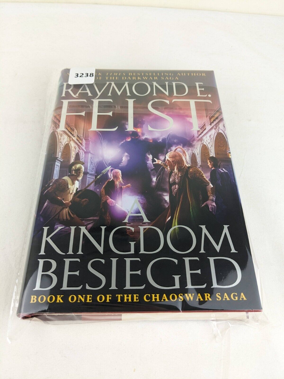 A kingdom besieged by Raymond E. Feist 2011 US First Edition Hardcover