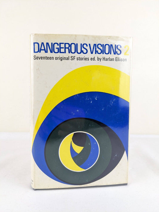 Dangerous Visions 2 edited by Harlan Ellison 1967 Hardcover UK First Edition