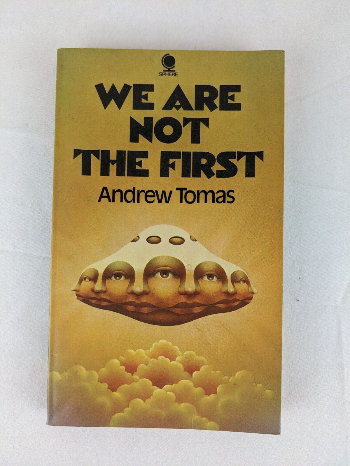 We are not the first: Riddles of ancient science by Andrew Tomas 1972 sphere ed.