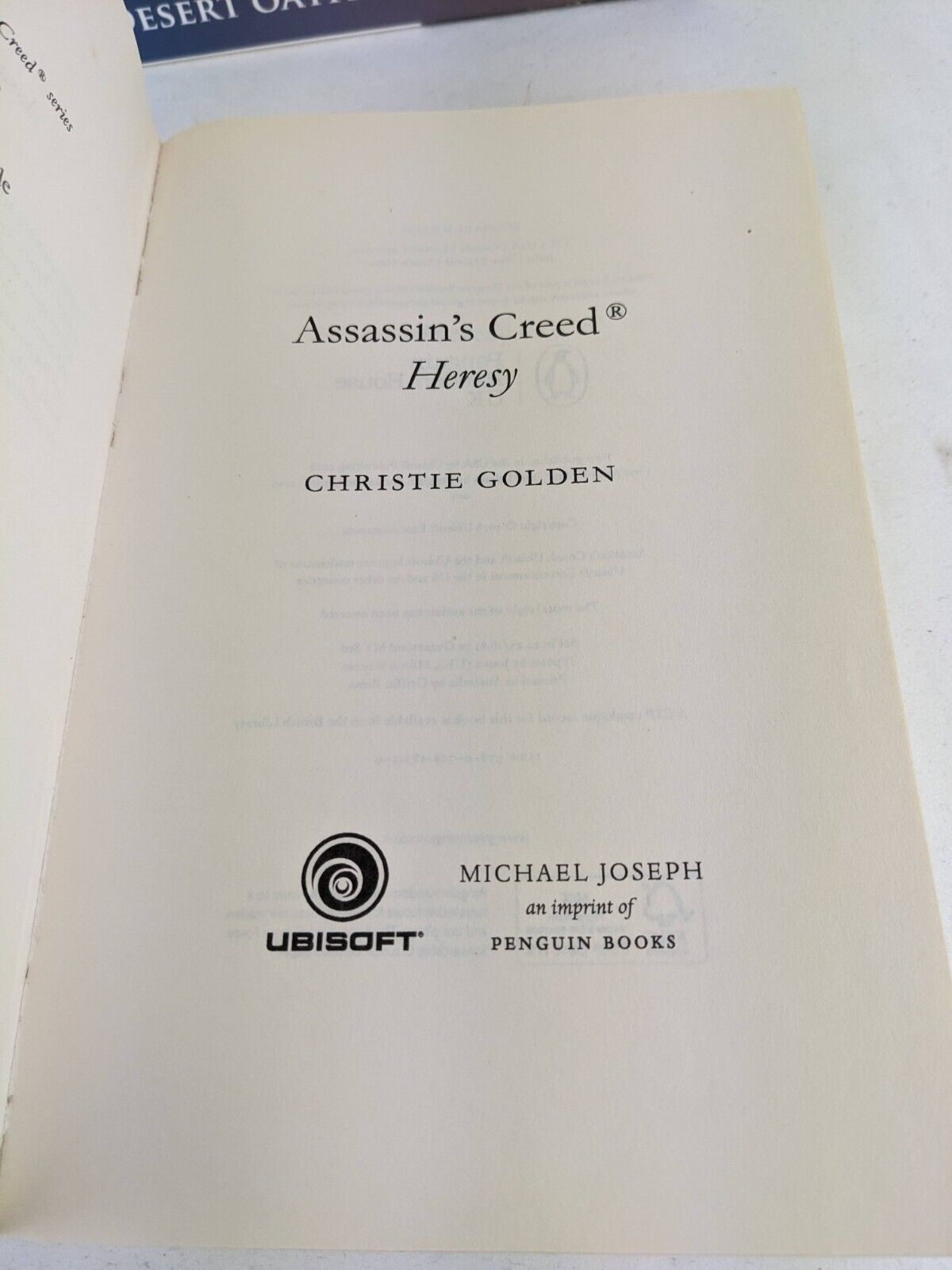 Assassin's Creed x 5 by Oliver Bowden & Christie Golden - Desert Oath, Heresy et