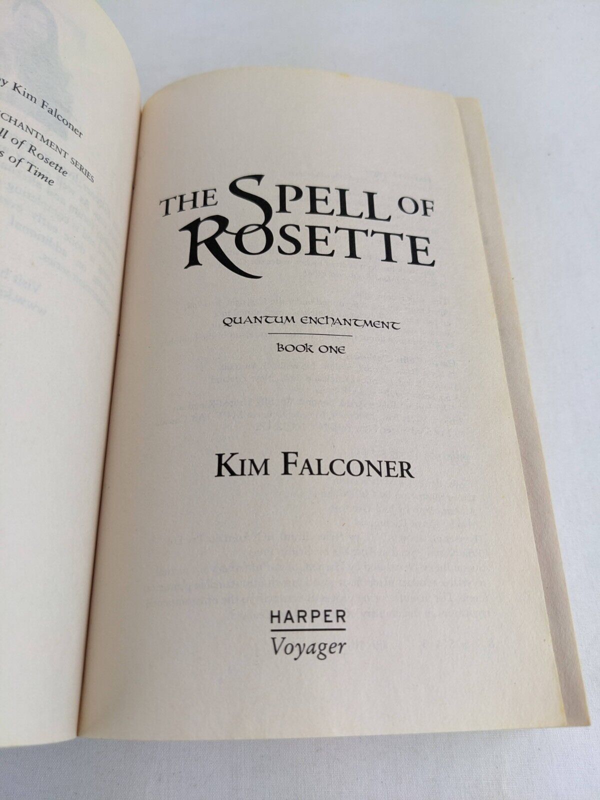 The spell of Rosette by Kim Falconer 2009 Quantum Enchantment