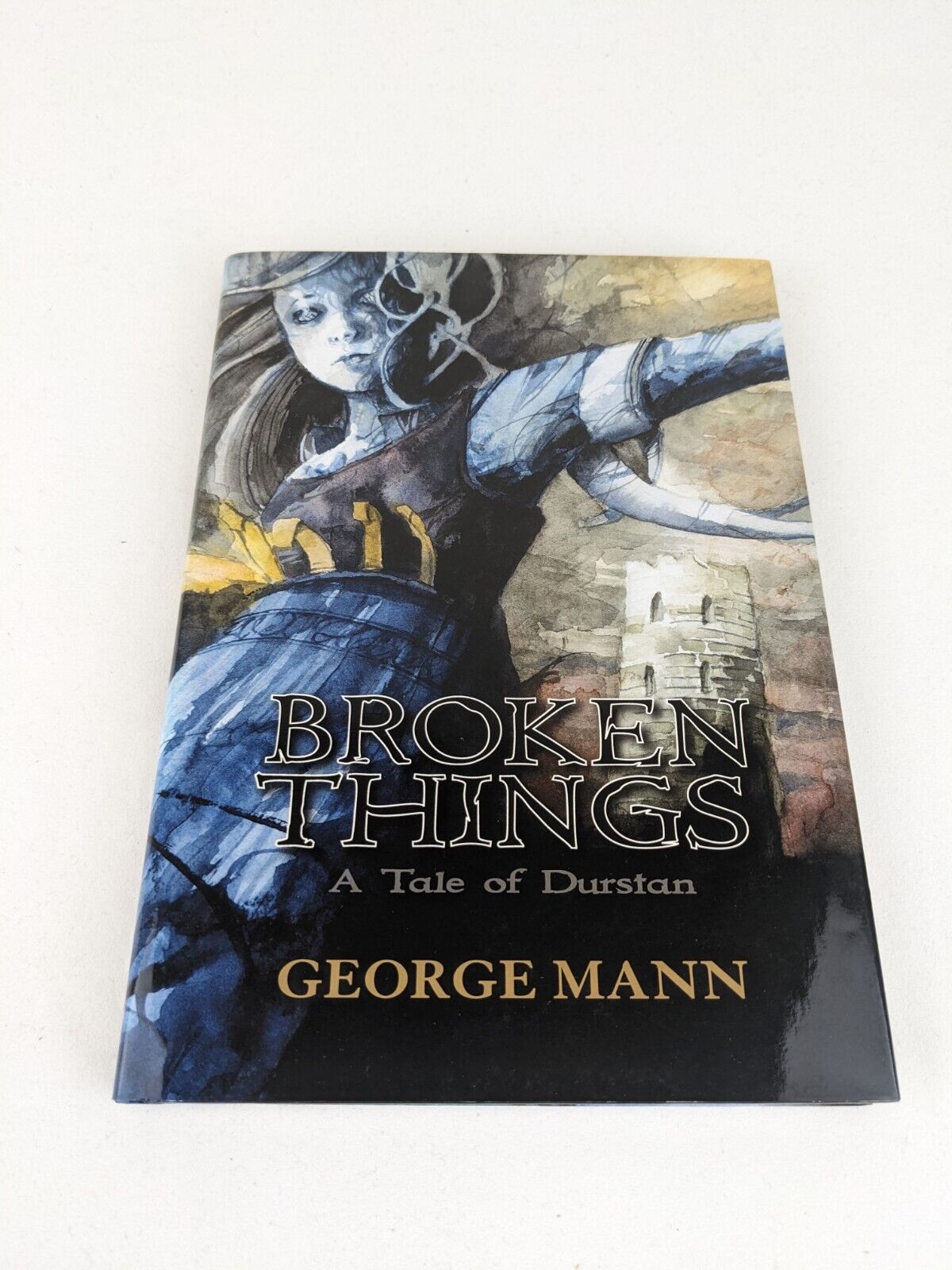 Broken things: A tale of Durstan by George Mann 2020 PS Publishing