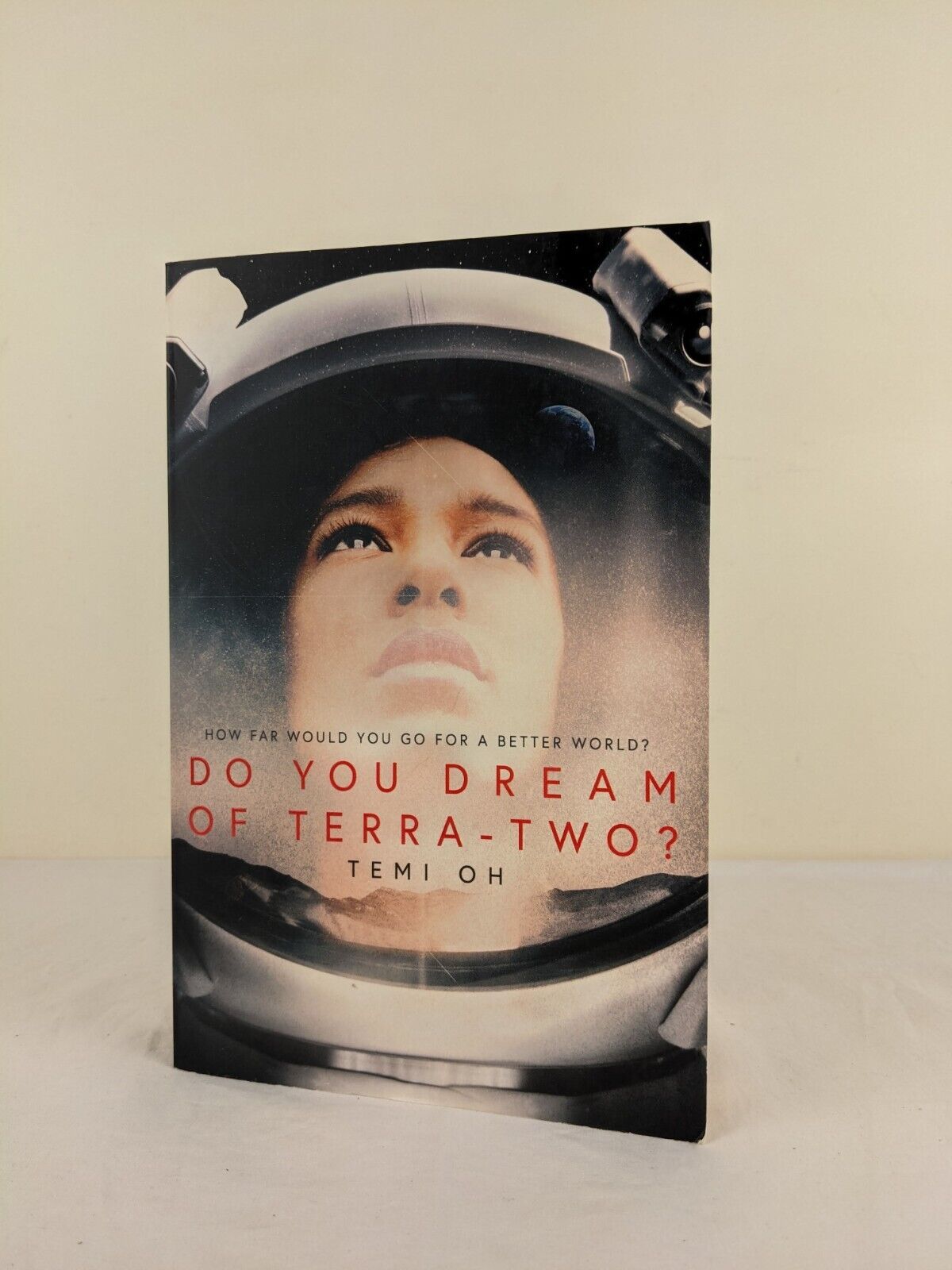 Do you dream of Terra-two? by Temi Oh 2019