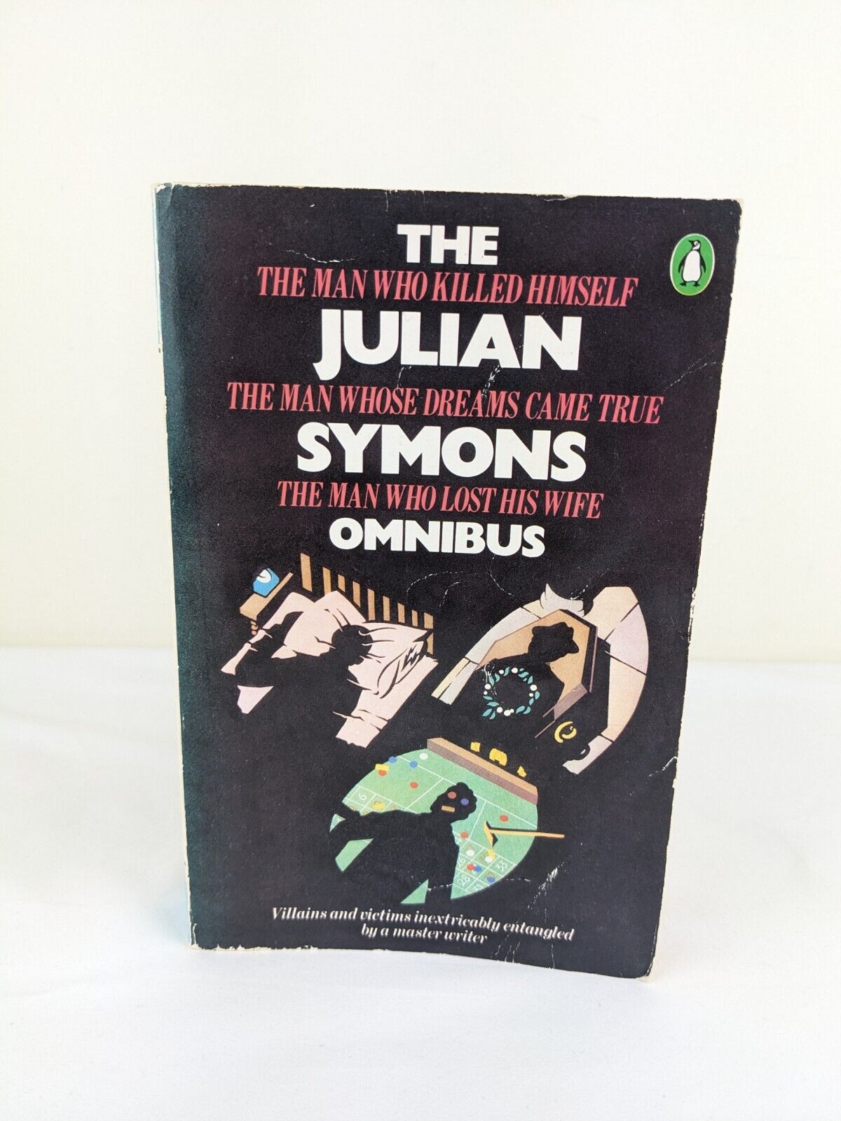 The Julian symons omnibus 1984 - Man who killed himself, Dreams came true, lost