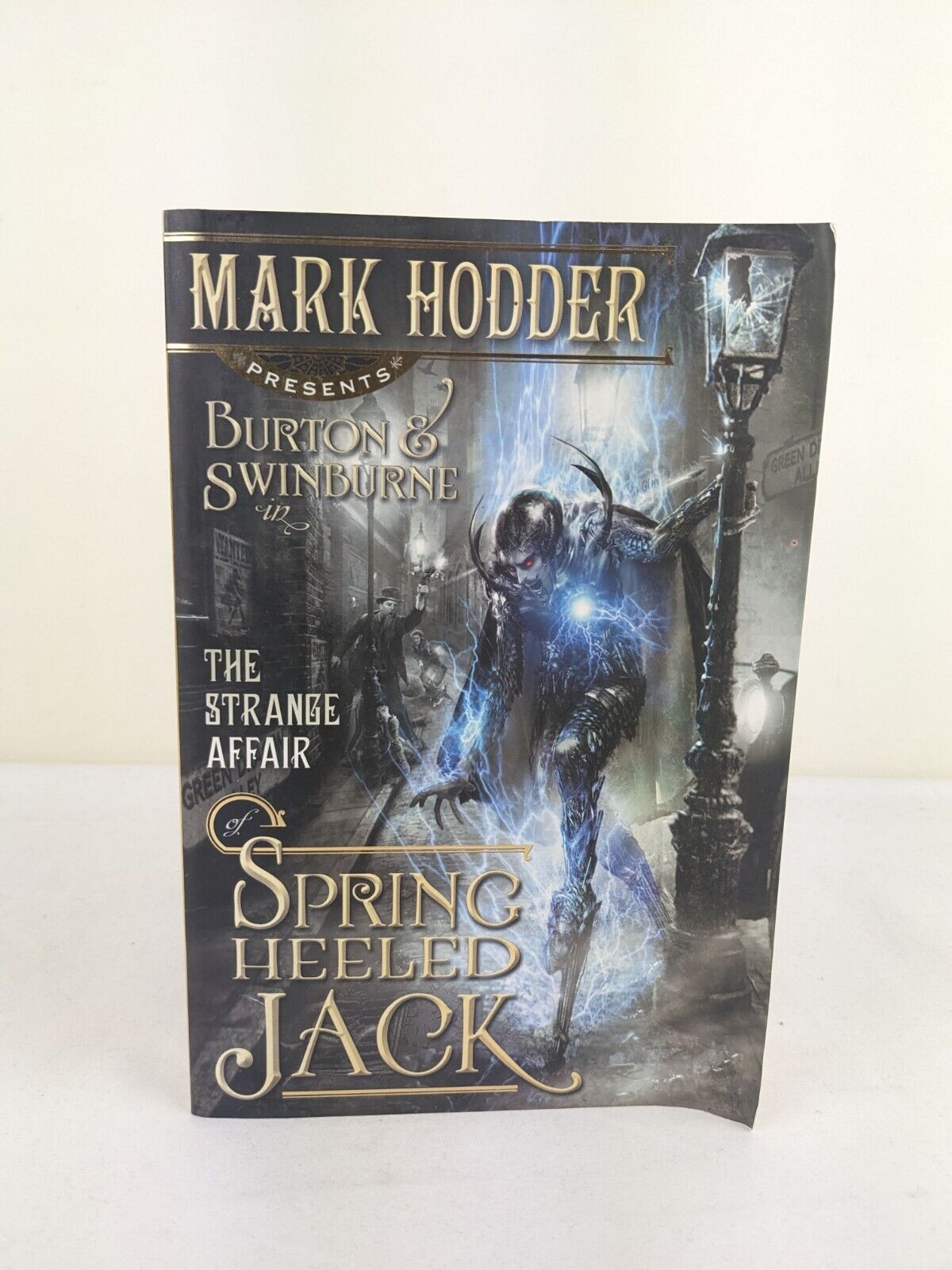 Strange affair of Spring heeled jack by Mark Hodder 2010 Burton & Swinburne