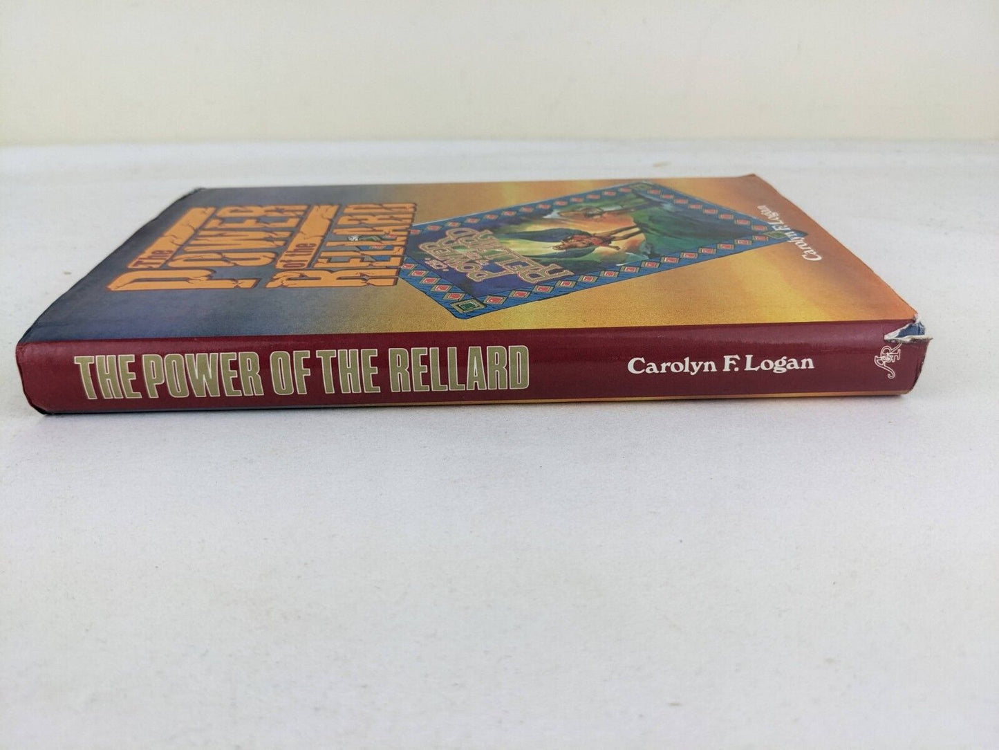 The power of the Rellard by Carolyn F. Logan Hardcover 1986