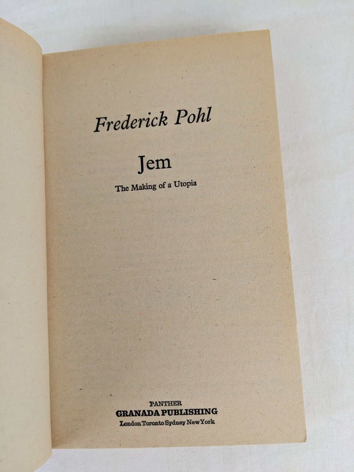 Jem: The making of a Utopia by Frederik Pohl 1980 Panther books Science fiction