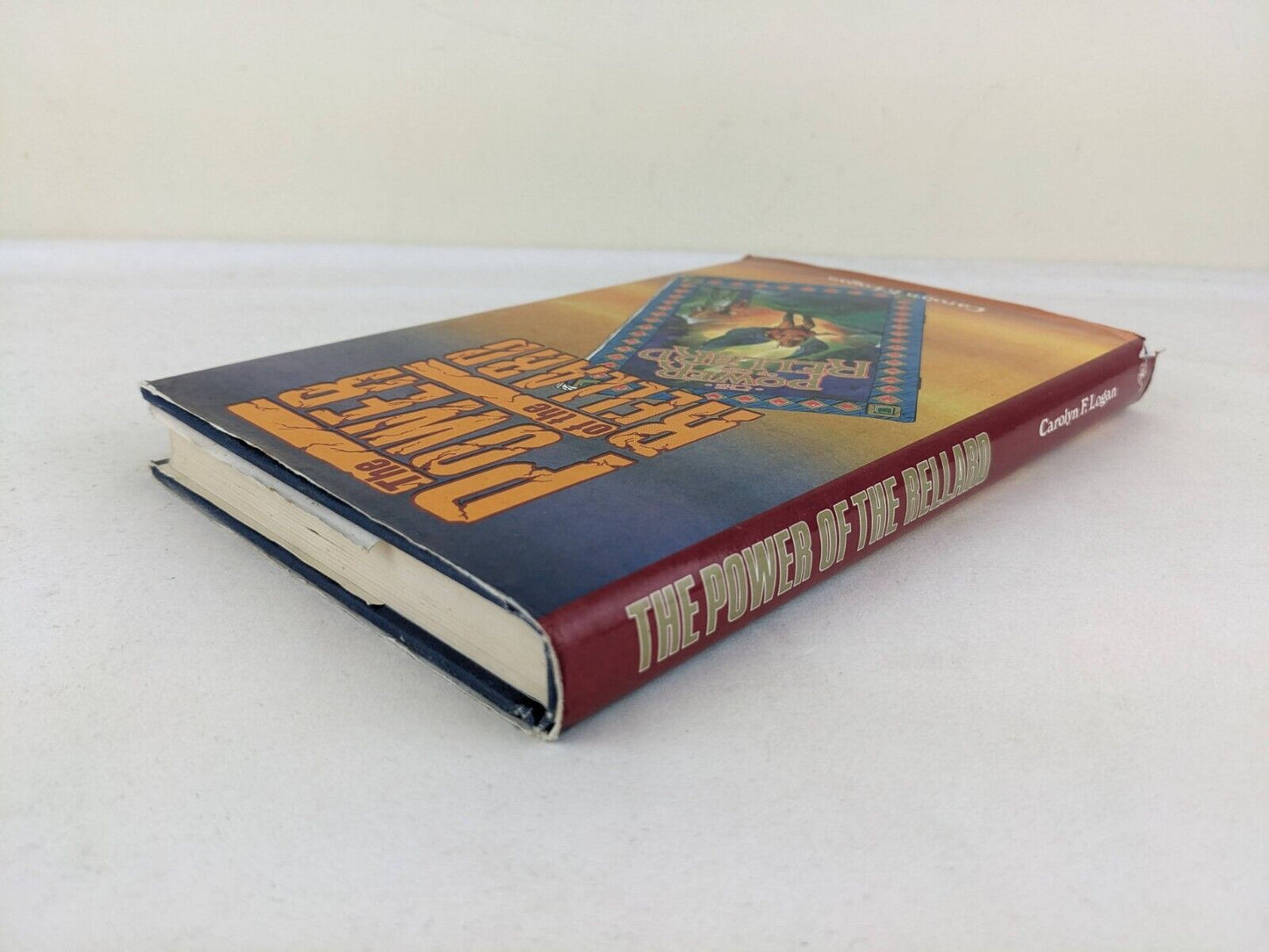 The power of the Rellard by Carolyn F. Logan Hardcover 1986