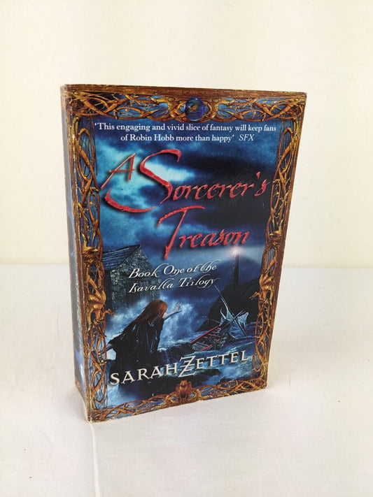 A sorcerer's treason by Sarah Zettel 2002 Isavalta Trilogy