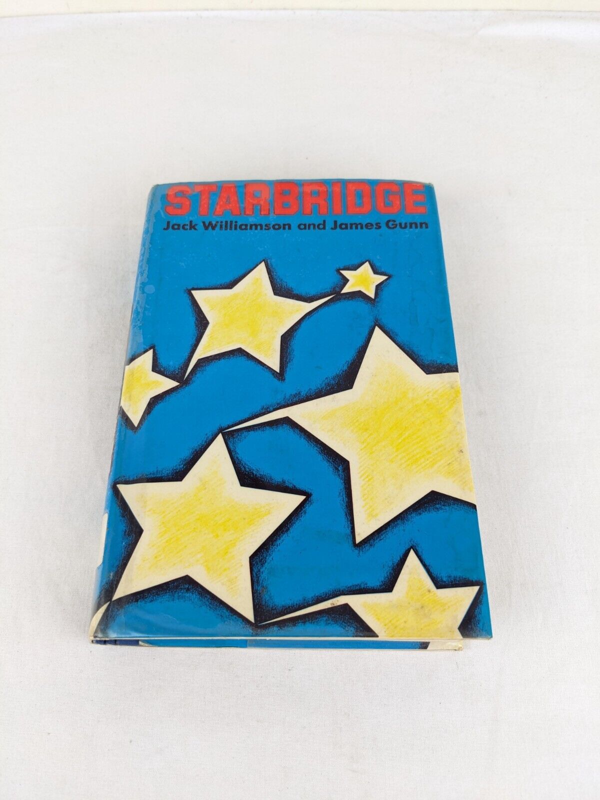 Star bridge by Jack Williamson & James Gunn 1978 Hardcover