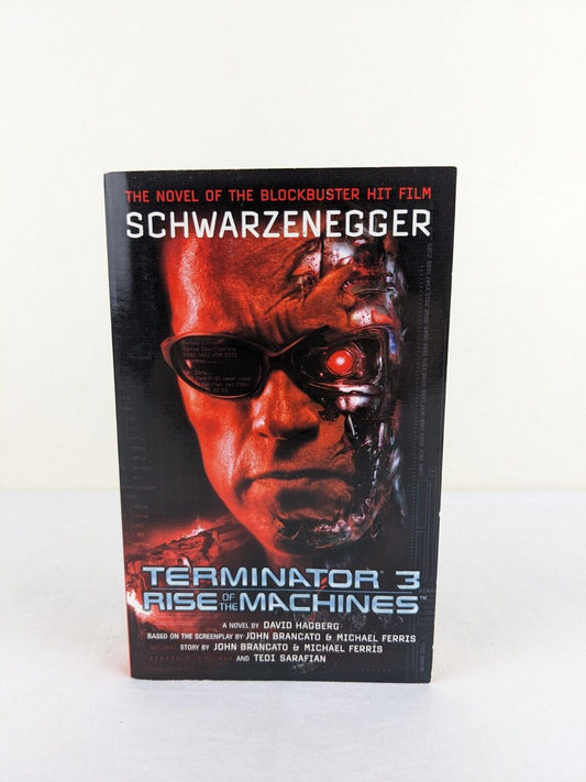 Terminator 3: Rise of the machines by David Hagberg Movie Novelization 2003