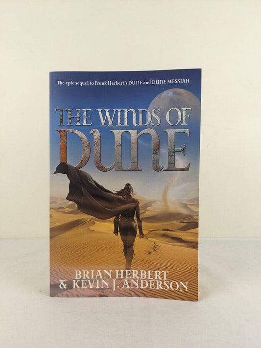 The winds of dune by Brian Herbert & Kevin J. Anderson 2009 Heroes of Dune