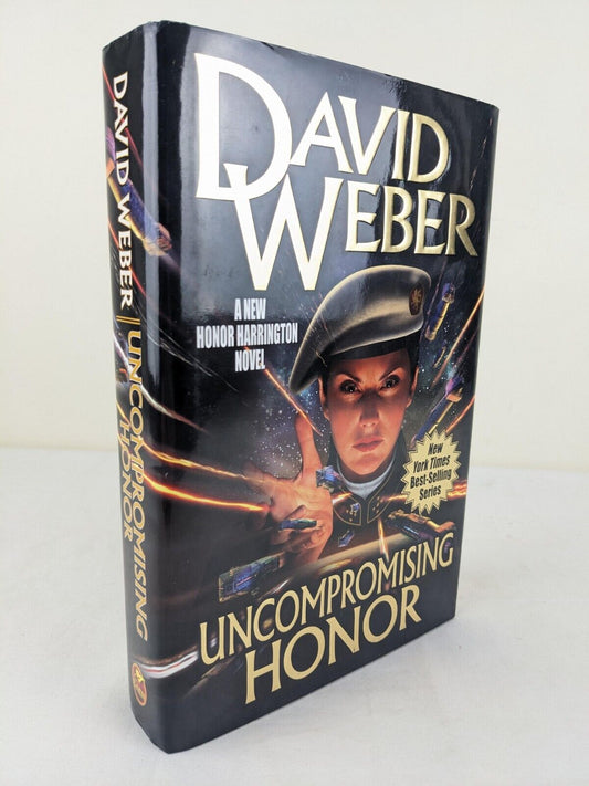 Uncompromising honor by David Weber First Edition 2018 hardcover