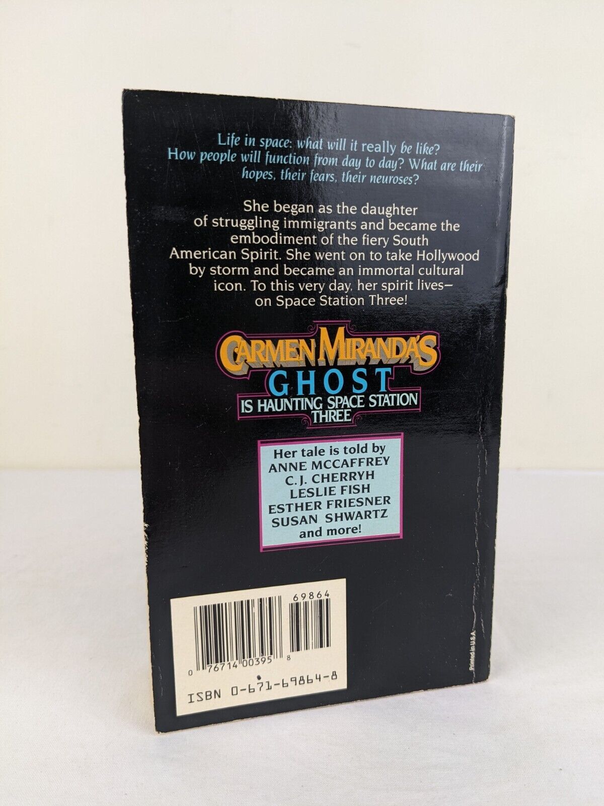 Carmen Miranda's Ghost is haunting space station three 1990 first printing