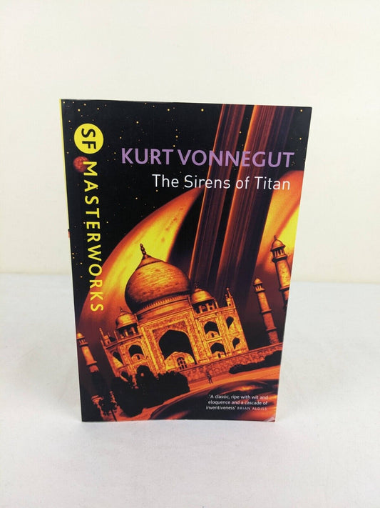 The sirens of Titan by Kurt Vonnegut 2004 SF Masterworks