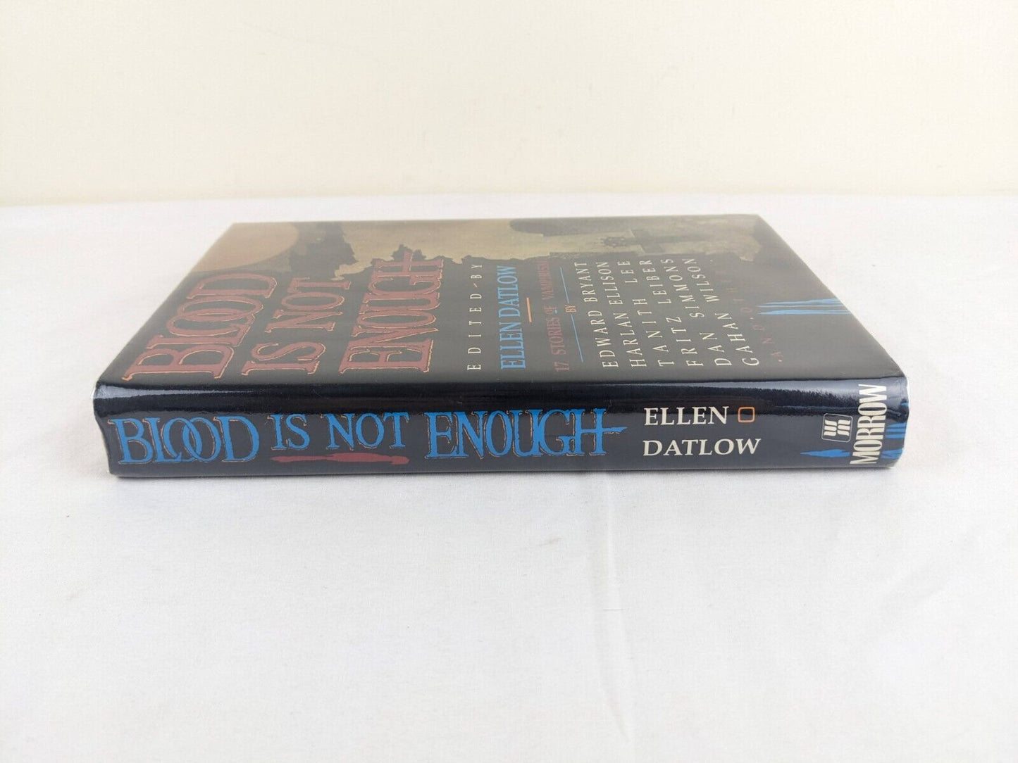 Blood is not enough edited by Ellen Datlow 1989 First Edition Hardcover Horror