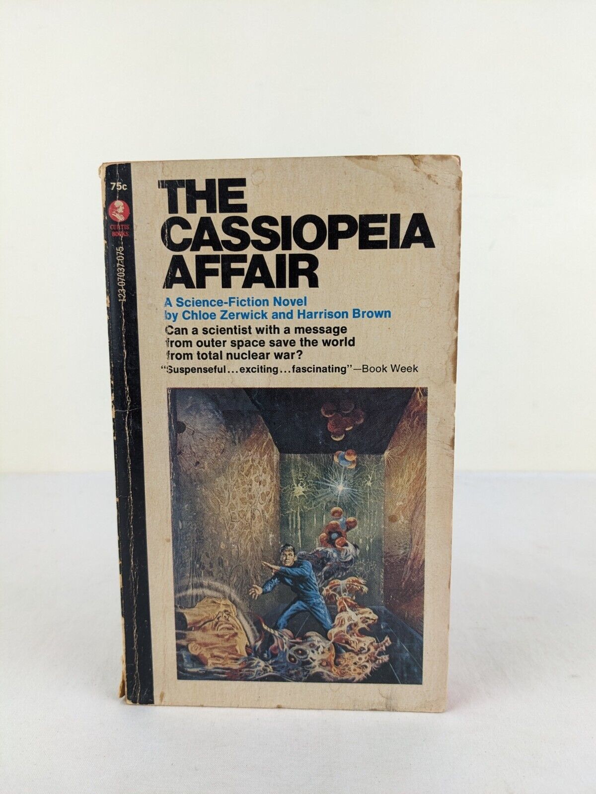 The Cassiopeia affair by Chloe Zerwick & Harrison Brown 1968 Curtis Books