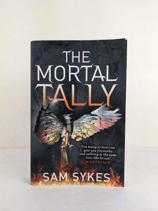 The mortal tally by Sam Sykes 2016 Bring Down Heaven