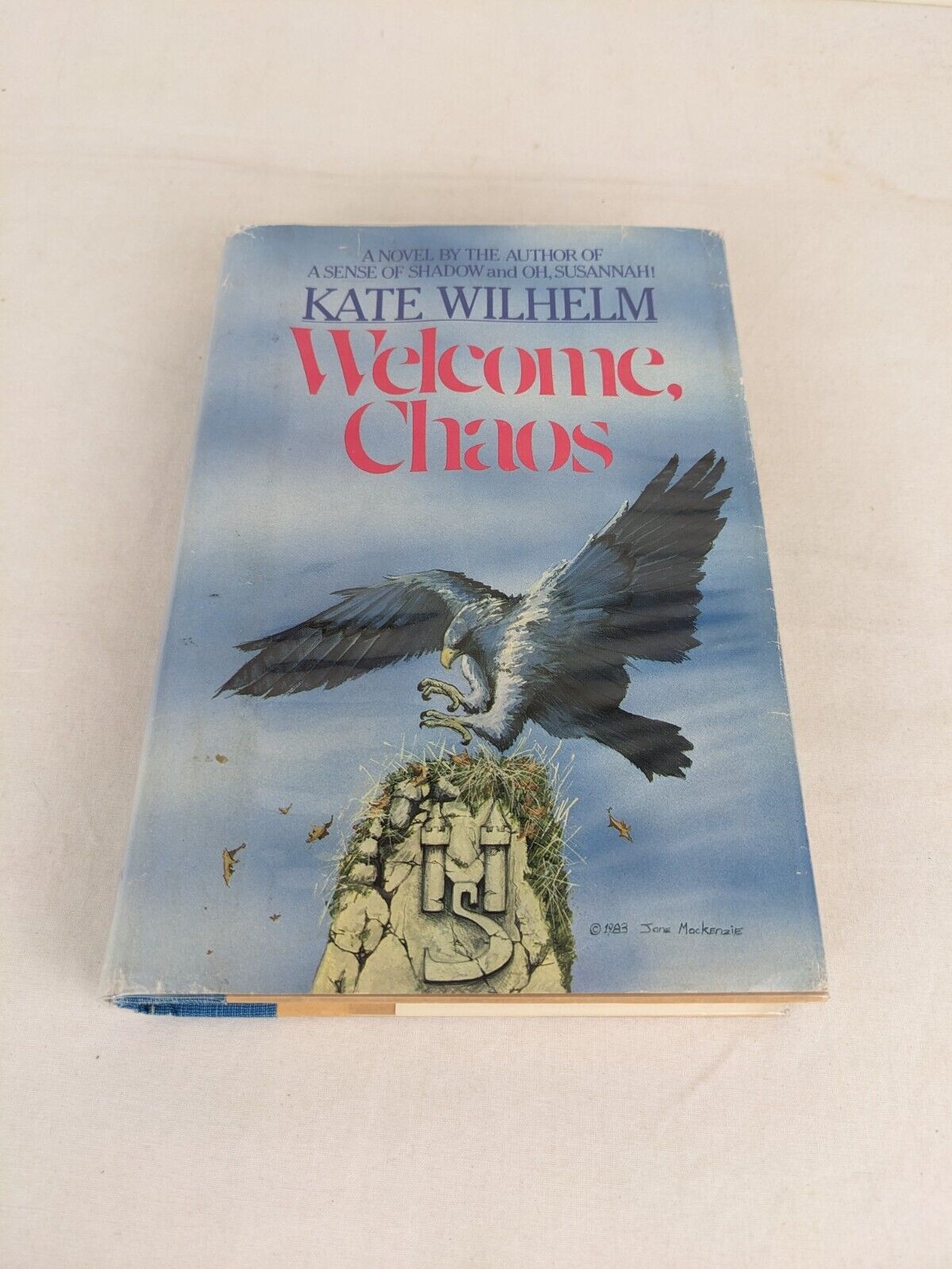 Welcome Chaos by Kate Wilhelm 1983 Hardcover First Edition