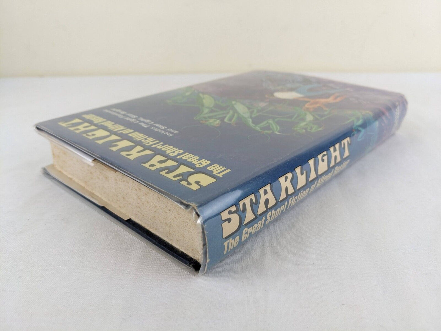 Starlight: The great short fiction of Alfred Bester 1976 Hardcover