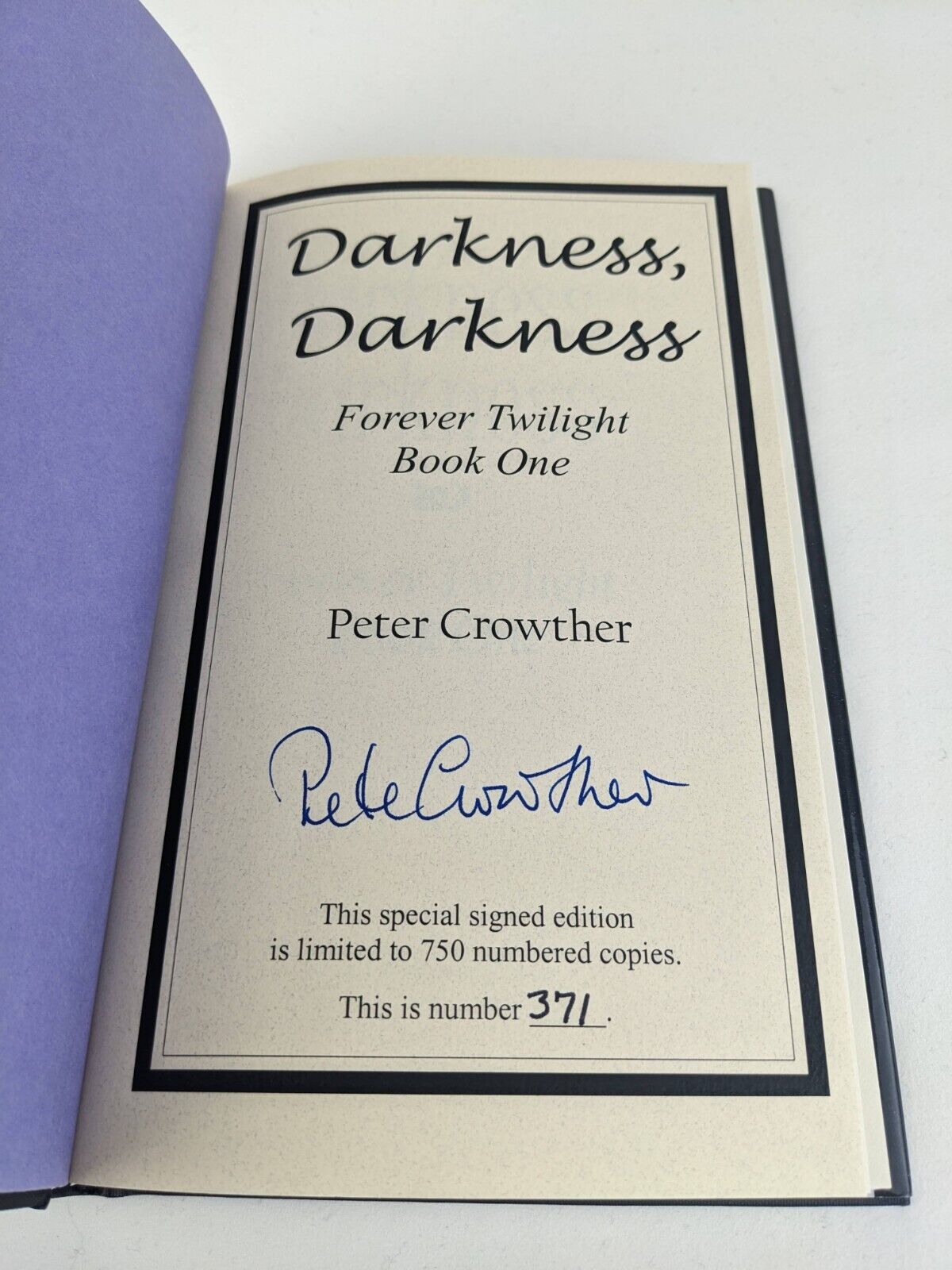 Darkness, Darkness: Forever twilight book one by Peter Crowther Hardcover Signed