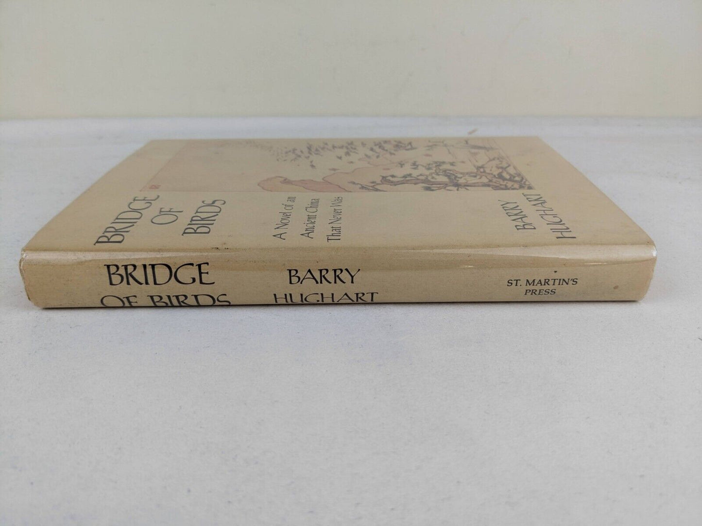 Bridge of birds by Barry Hughart 1984 Hardcover First Edition/ Print St. Martins