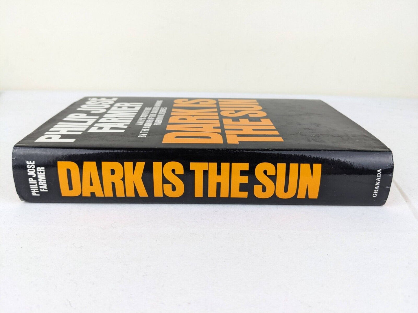 Dark is the sun by Philip Jose Farmer 1981 Granada hardcover