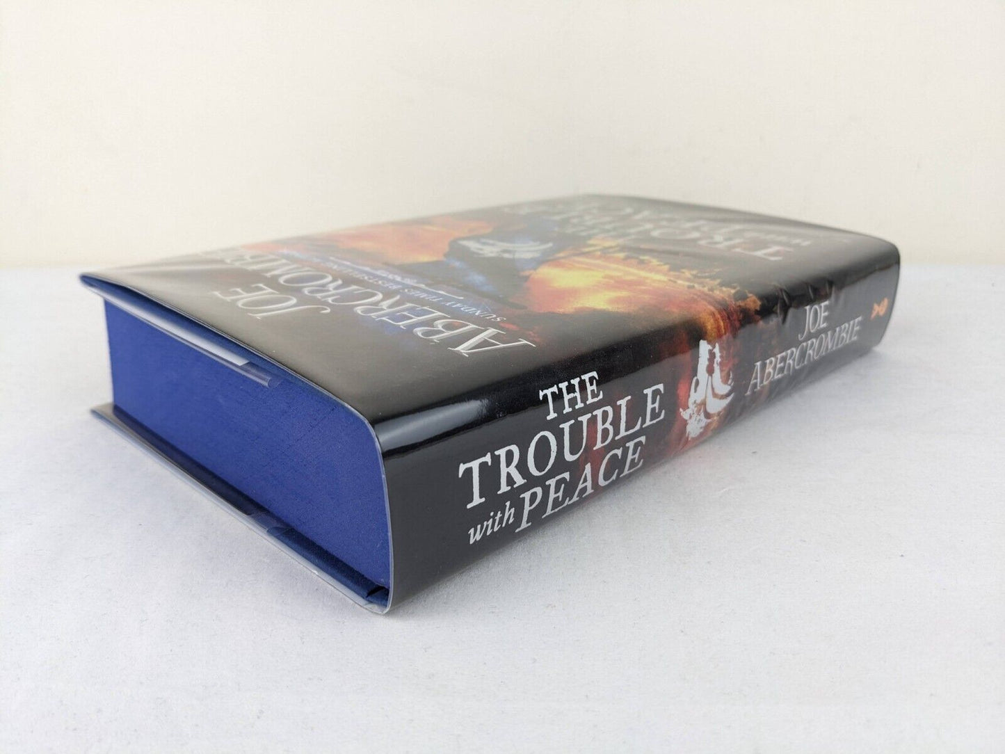 The trouble with peace by Joe Abercrombie Gollancz Limited 1st Edition Signed