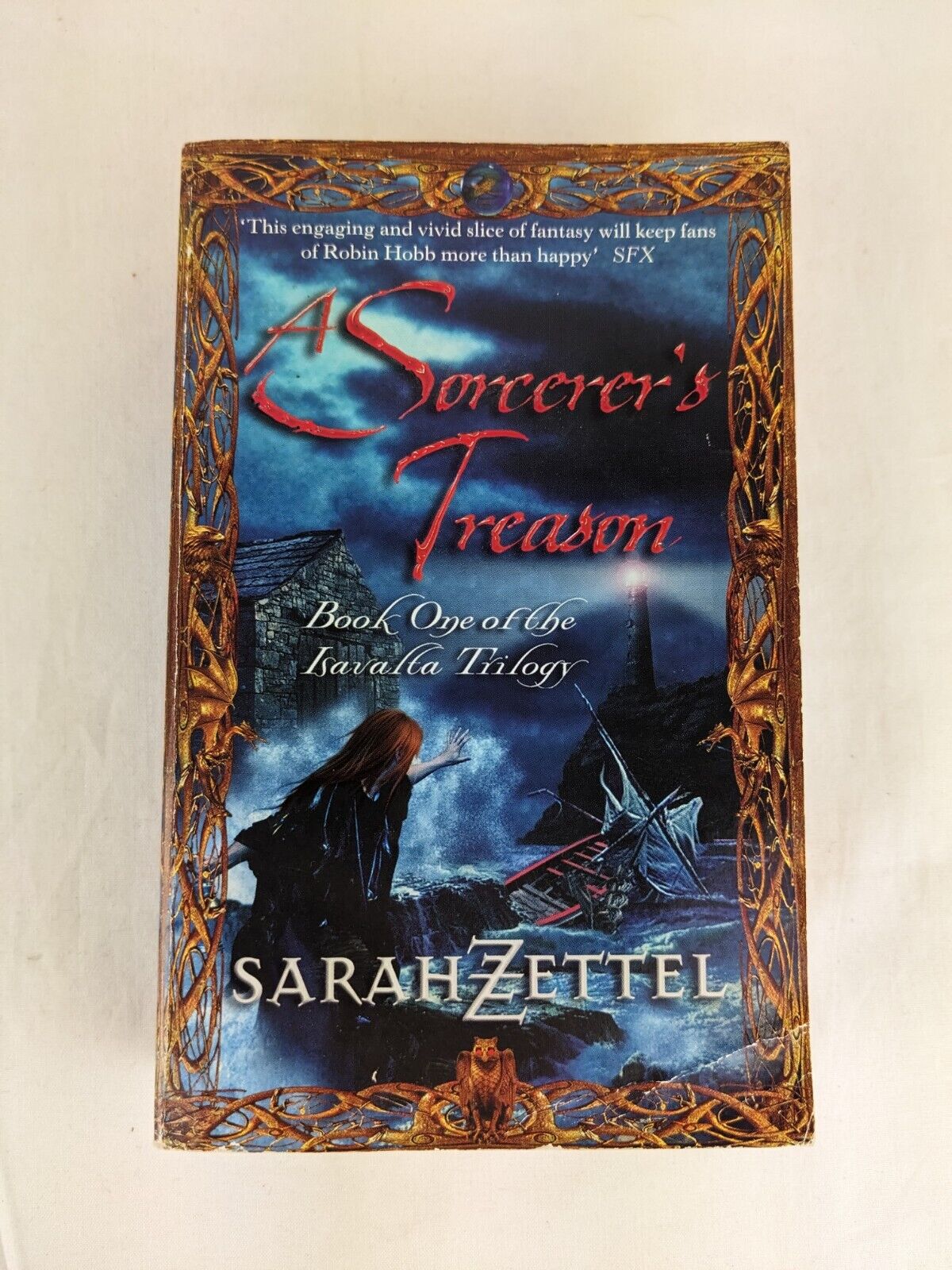 A sorcerer's treason by Sarah Zettel 2002 Isavalta Trilogy