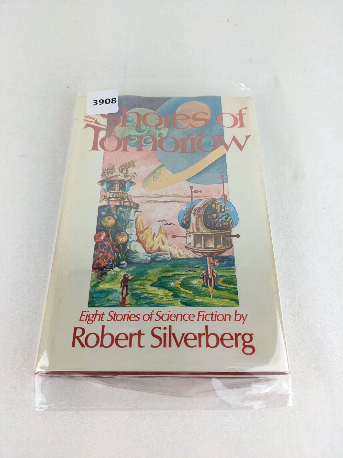 The shores of tomorrow by Robert Silverberg 1976 Hardcover First Edition