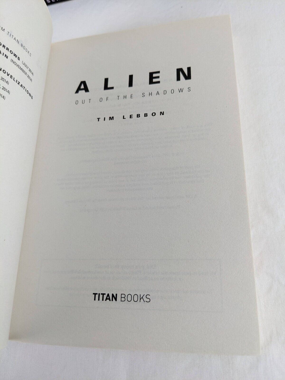 Alien: Out of the shadows & Sea of sorrows by Tim Lebbon & James Moore 2014