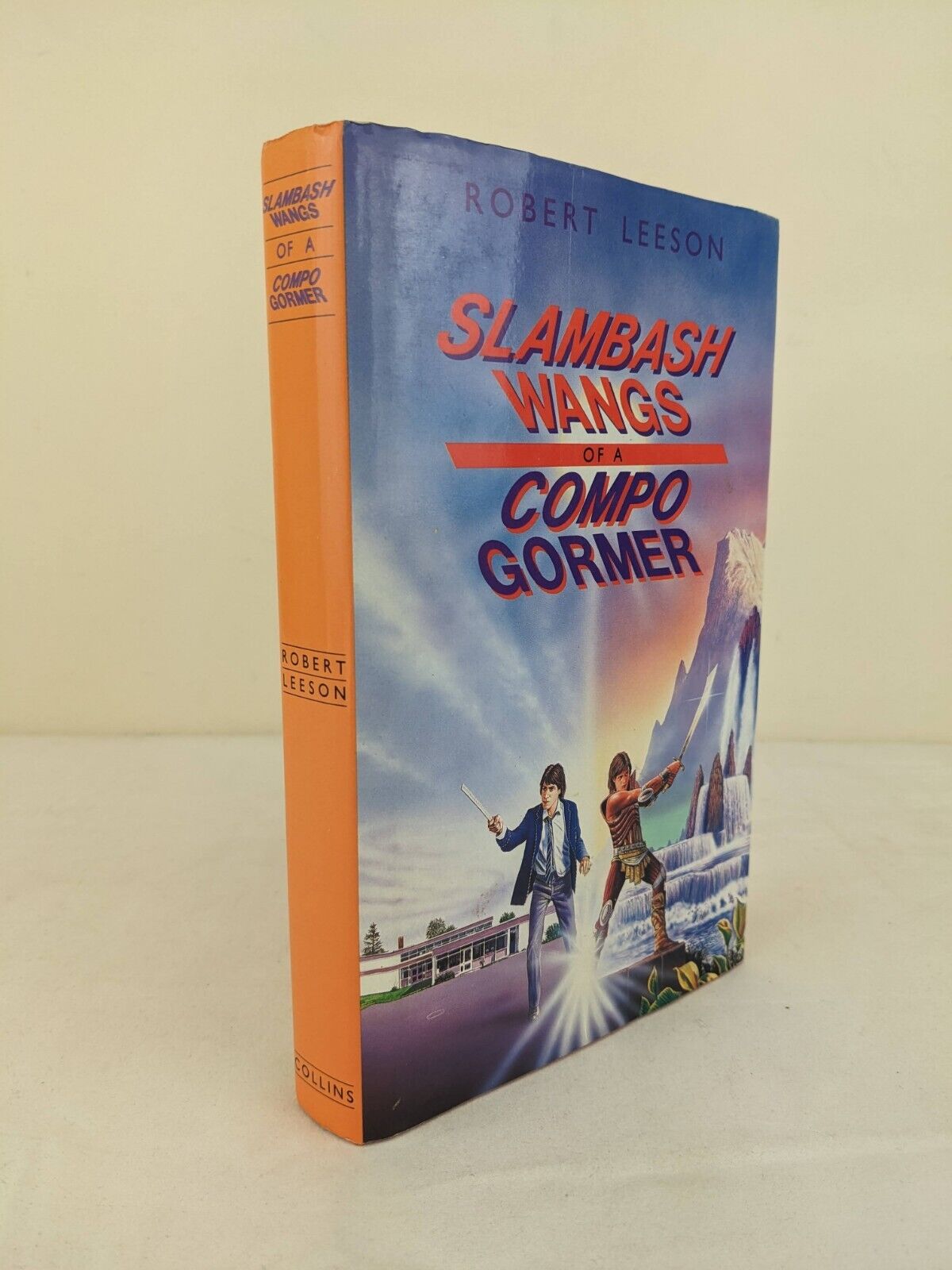 Slambash wangs of a comp gormer by Robert Leeson 1987 hardcover