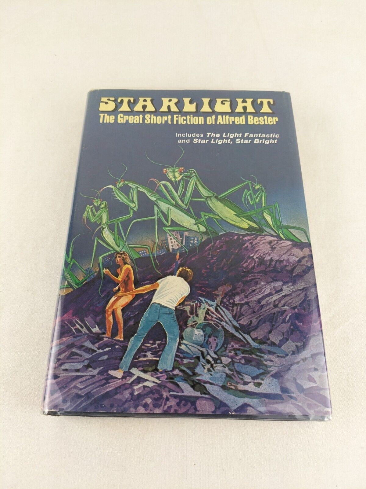 Starlight: The great short fiction of Alfred Bester 1976 Hardcover