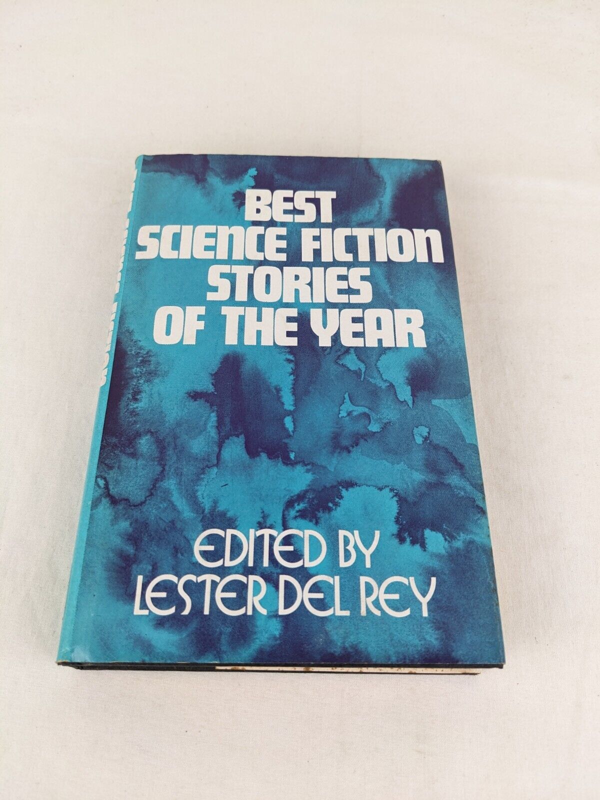 Best science fiction stories of the year edited by Lester Del Rey 1974 Hardcover