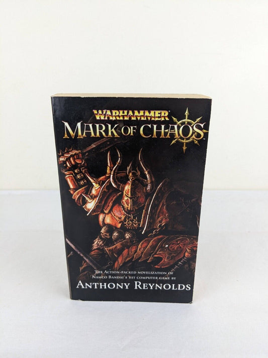 Warhammer: Mark of Chaos by Anthony Reynolds 2006