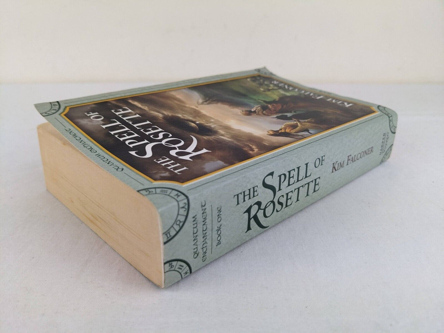 The spell of Rosette by Kim Falconer 2009 Quantum Enchantment