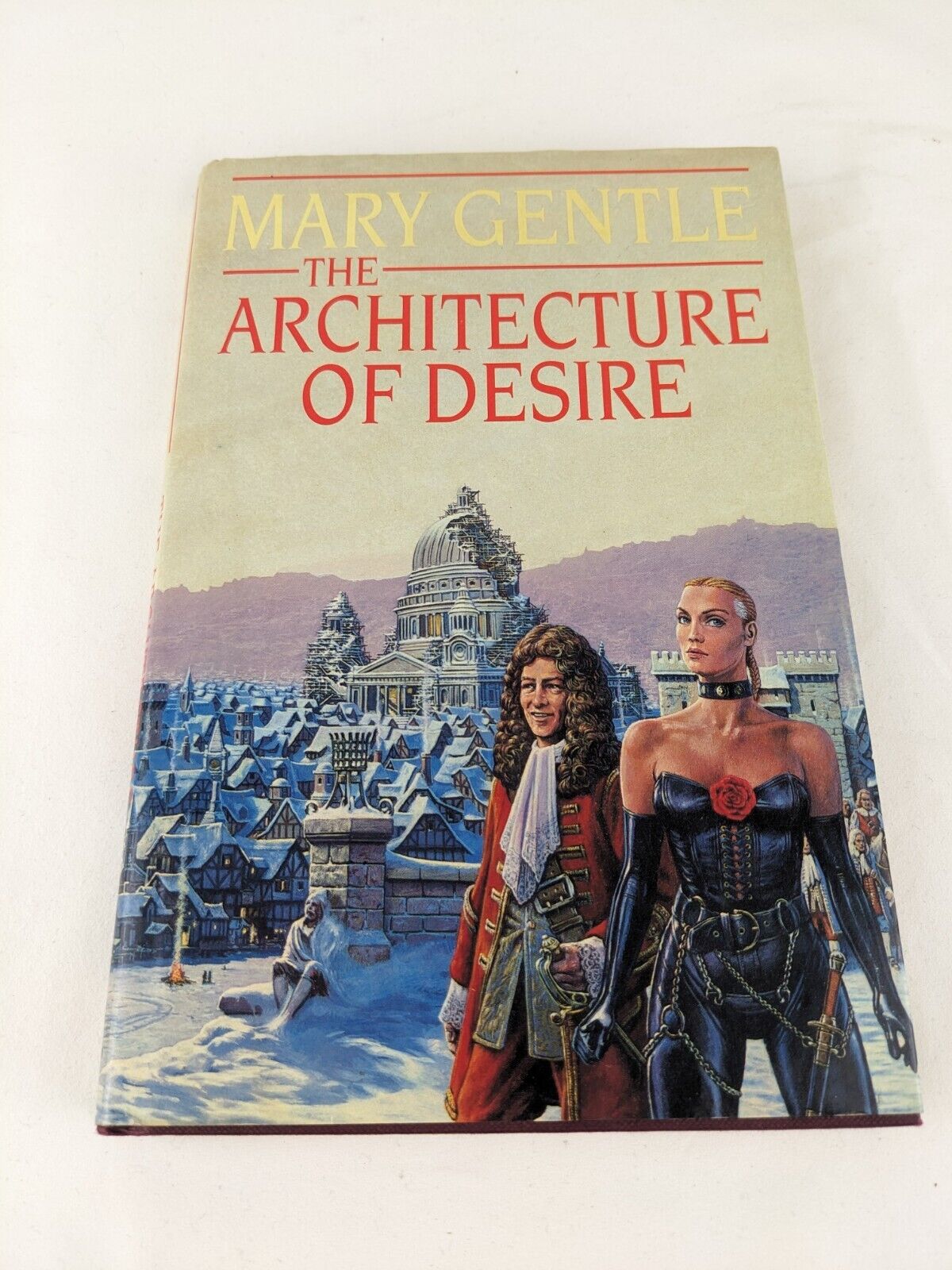 The architecture of desire by Mary Gentle hardcover 1991 White crow sequence