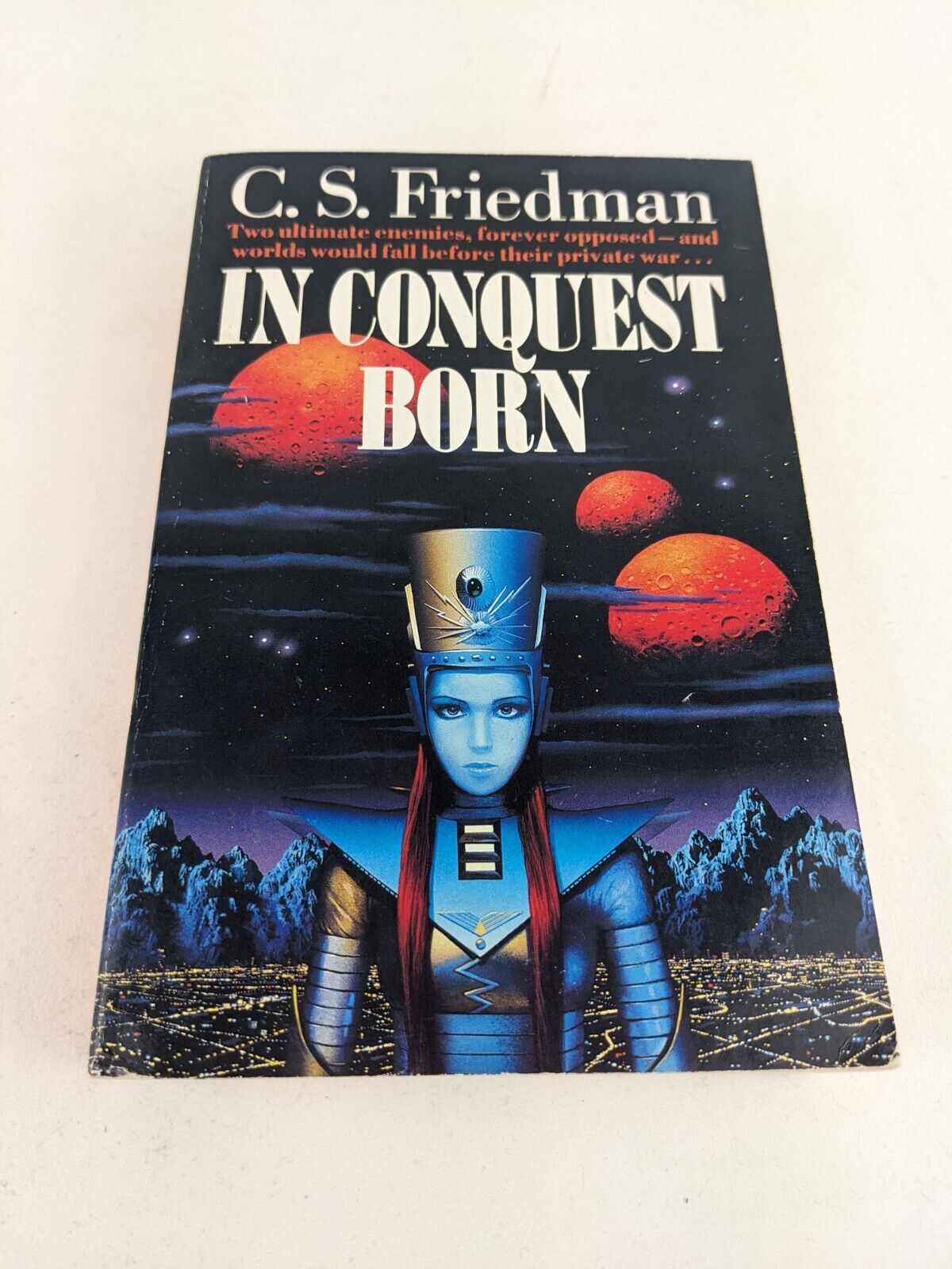 In conquest born by C. S. Friedman 1989 Legend edition