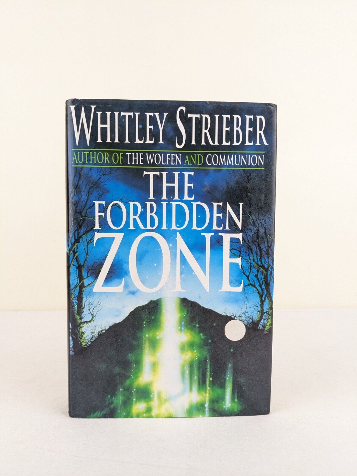 The forbidden zone by Whitley Strieber 1994 Hardcover