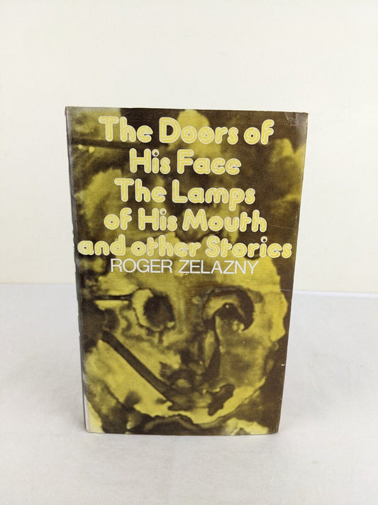 Doors of his face, the laps of his mouth by Roger Zelazny 1974 Hardcover