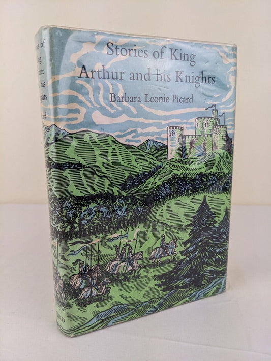 Stories of King Arthur and his Knights by Barbara Leonie Picard hardcover 1957