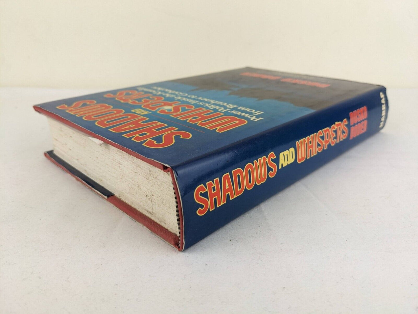 Shadows and Whispers: Power Politics Kremlin by Dusko Doder 1988 Hardcover