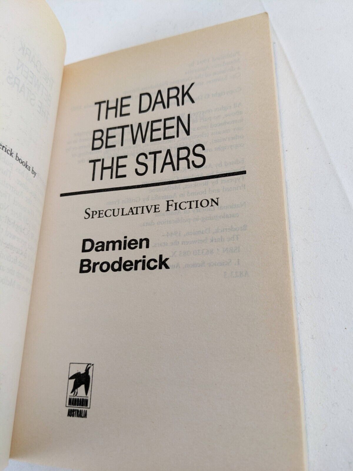 Damien Broderick x 3 - Striped Holes, Judas Mandala, Dark between stars 1988