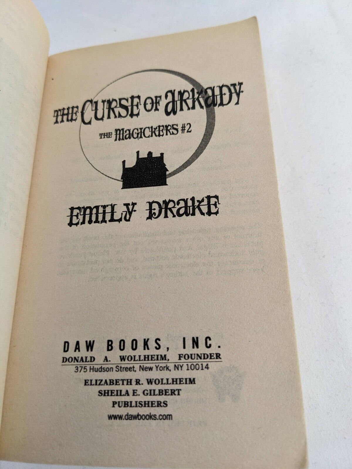 The magickers by Emily Drake - Curse of Arkady, Gate of bones & Dragon Guard