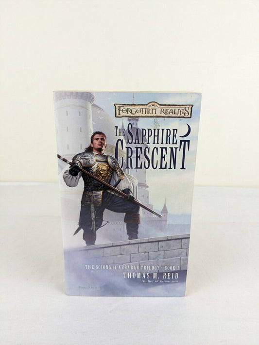 Forgotten Realms: The sapphire crescent by Thomas M. Reid 2003 Scions Arrabar